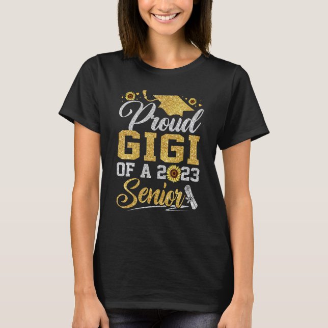 T-shirt Sunflower 2023 Proud Gigi Of A 2023 Senior Graduat (Devant)