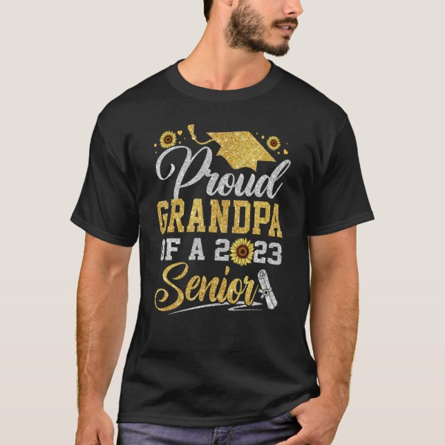 T-shirt Sunflower 2023 Proud Grandpa Of A 2023 Senior Grad (Devant)