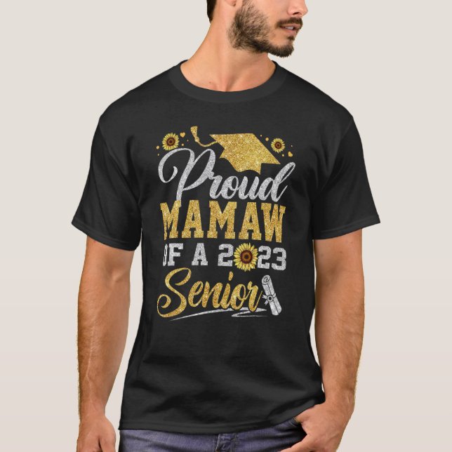 T-shirt Sunflower 2023 Proud Mamaw Of A 2023 Senior Gradua (Devant)