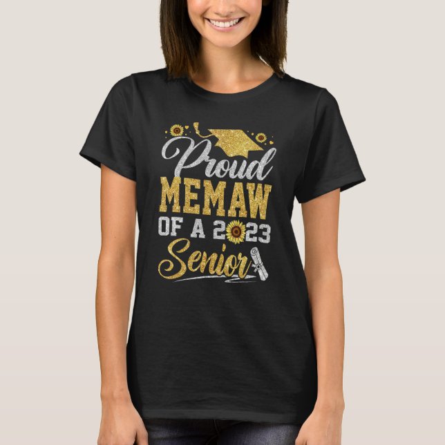 T-shirt Sunflower 2023 Proud Memaw Of A 2023 Senior Gradua (Devant)
