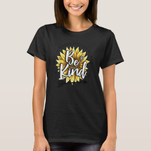 T-shirt Sunflower Be Kind Spread Kindness Inspiration Mo