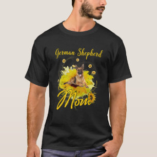 T-shirt Sunflower German Shepherd Maman Dog Mother