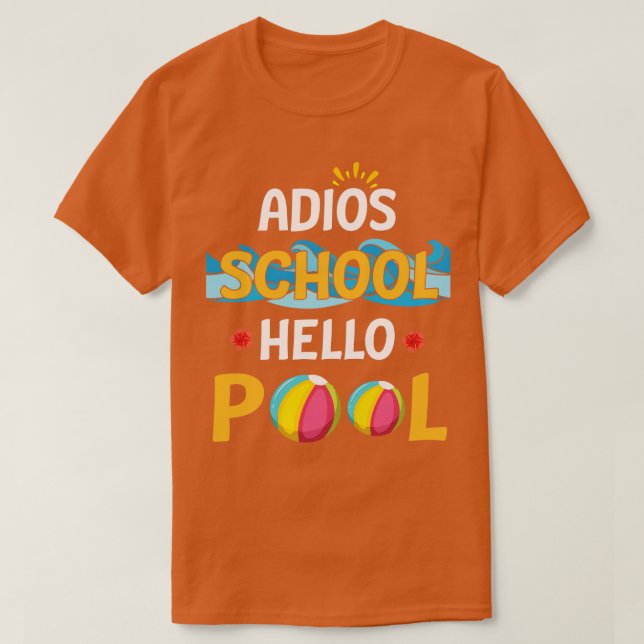 T-shirt Sunlight Flowers Adios School Hello Pool Happy Sum (Design devant)