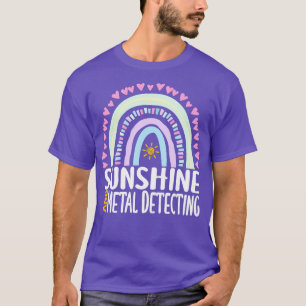 T-shirt Sunshine and Metal Détecter un joli cadeau arc en
