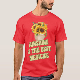 T-shirt Sunshine Est La Meilleure Médecine Fleur De Soleil