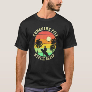 T-shirt Sunshine Pill Myrtle Beach Été Caroline du Sud T