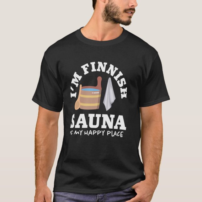 T-shirt Suomi Finlande Funny Sauna Happy (Devant)