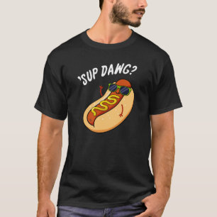 T-shirt Sup Dawg Funny Hot Dog Pun Dark BG