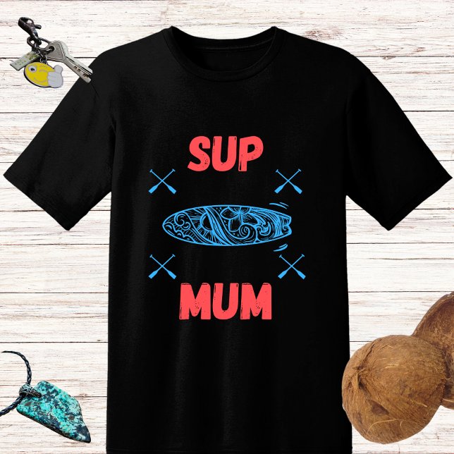 T-shirt SUP Mum - Montez la planche à pédales, bleu et ros (Créateur téléchargé)