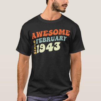 T-shirt Super 80 Ans Incroyable Depuis Février 1943 ven