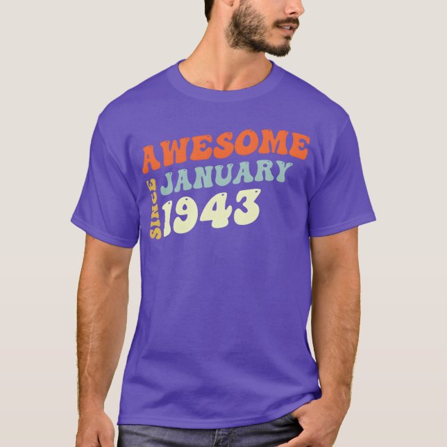 T-shirt Super 80 Ans Incroyable Depuis Janvier 1943 famill (Devant)