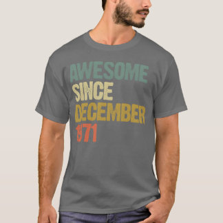T-shirt Super Chouette Depuis Décembre 1971 Cadeau Vintage