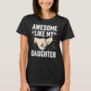 T-shirt Super Comme Ma Fille Fête des pères Drôle