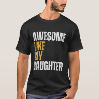 T-shirt Super Comme Ma Fille Fête des pères Surprise Pour