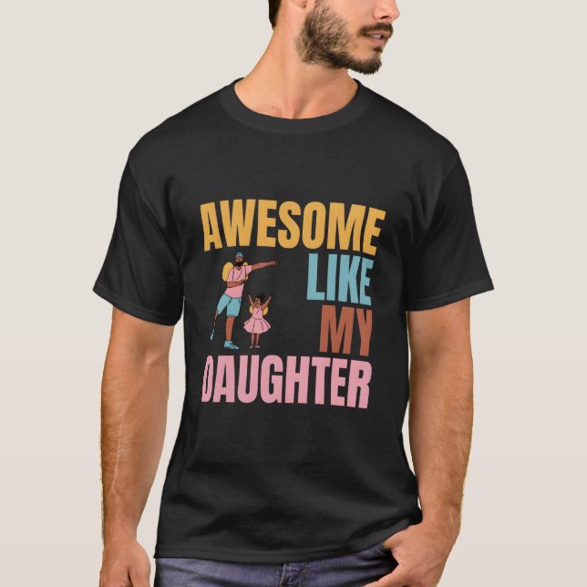 T-shirt Super Comme Ma Fille Jour Papa (Devant)