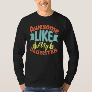 T-shirt Super Comme Ma Fille Vintage Père Maman Papa J