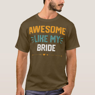 T-shirt Super comme ma mariée idée drôle pour la mariée