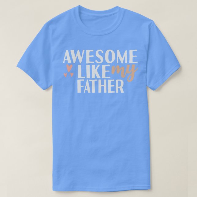 T-shirt Super comme mon père (Design devant)