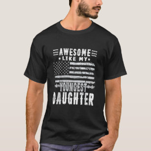 T-shirt Super Comme Mon Plus Jeune Fille Fête des pères Da
