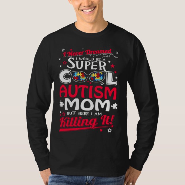 T-shirt Super Cool Autisme Maman (Devant)