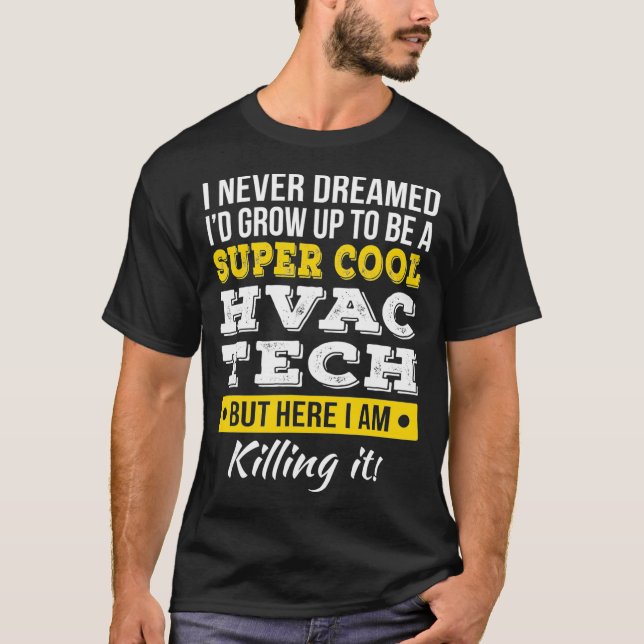 T-shirt Super Cool HVAC Tech Drôle cadeau (Devant)
