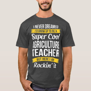 T-shirt Super Cool Professeur d'Agriculture Drôle cadeau