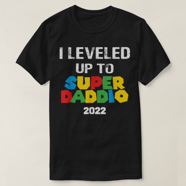 T-shirt Super Daddio Levelup Gamer Fête des pères Nouveau  (Design devant)