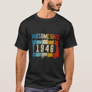 T-shirt Super depuis 1946 Anniversaire
