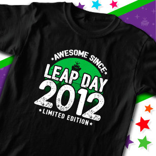 T-shirt Super depuis 2012 Leap Année Jour Février 29 Anniv