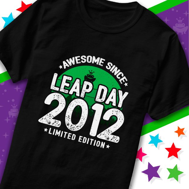 T-shirt Super depuis 2012 Leap Année Jour Février 29 Anniv (Créateur téléchargé)