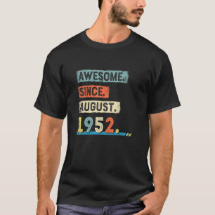 T-shirt Super depuis août 1952 Hommes d'anniversaire
