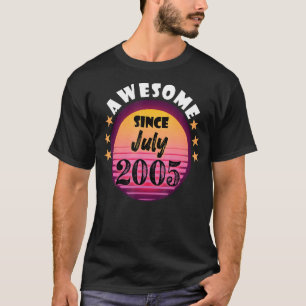 T-shirt Super depuis juillet 2005 Anniversaire 2005 Juille