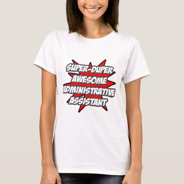 T-shirt Super Duper Awesome Admin. Assistant (Devant)