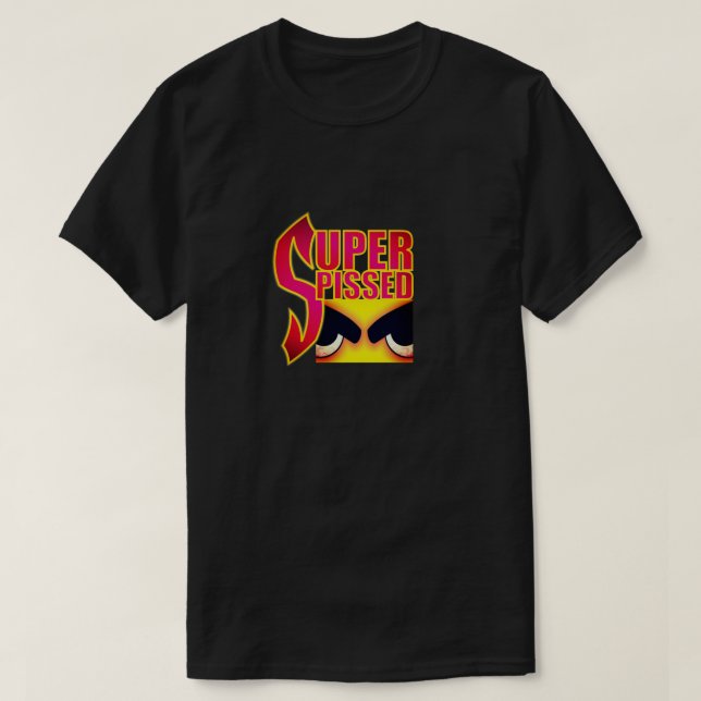T-shirt Super énervé (Design devant)