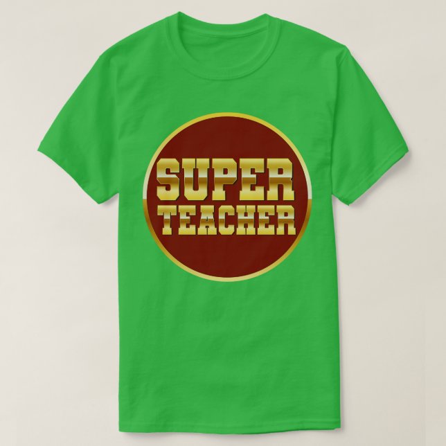 T-shirt Super enseignant (Design devant)