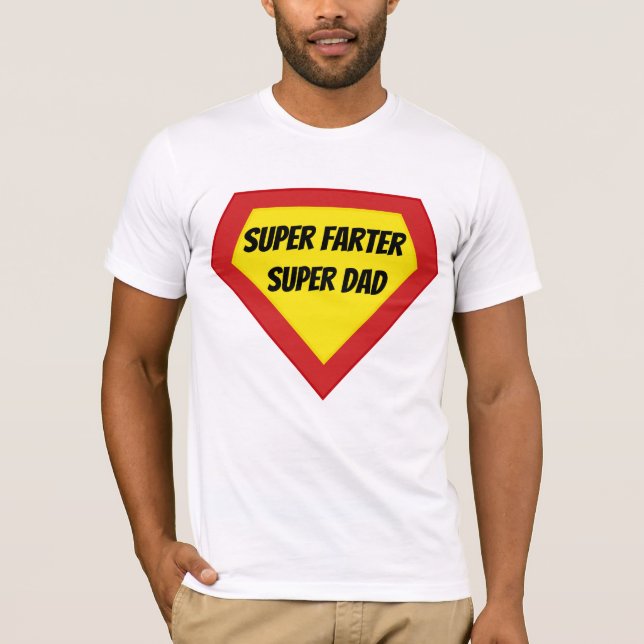 T-shirt Super Farter Super Papa (Devant)