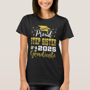 T-shirt Super Fier Étape Soeur De 2025 Diplômé