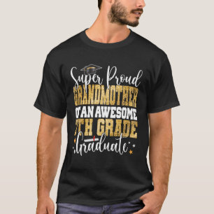 T-shirt Super Fier Grand-Mère De L'Impressionnant Gradu De