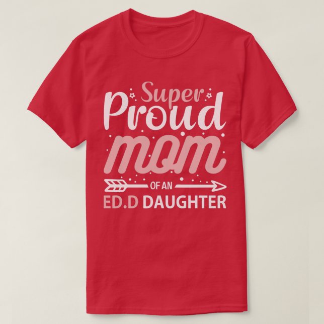 T-shirt Super Fier Maman D'Une Ed (Design devant)