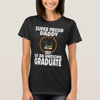 T-shirt Super Fier Papa D'Un Superbe Diplômé De 2021