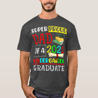 T-shirt Super Fier Papa D'Une Classe De 2022 Maternelle Gr