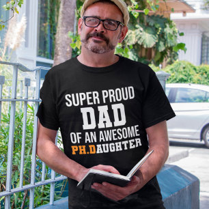 T-shirt Super Fier Papa D'Une Fille De Ph.D Impressionnant