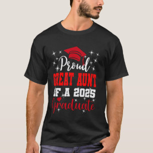 T-shirt Super fière grande tante de 2025 Graduate Graduate