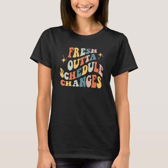 T-shirt Super Fresh Outta Horaire Modifications Avocat de  (Devant)
