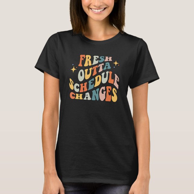 T-shirt Super Fresh Outta Horaire Modifications Avocat de  (Devant)