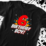 T-shirt Super Hero Birthday Boy : 6 Year Old - 6 Birthday<br><div class="desc">This cool 6th birthday design est parfait pour un super hero birthday party theme ! Great for any 6 ans old that loves comic book superheroes or villains with superpowers ! Les objets 6e birthday "6 Birthday Boy !" Joyeux anniversaire dans une comic book superhero theme that the 6 year...</div>