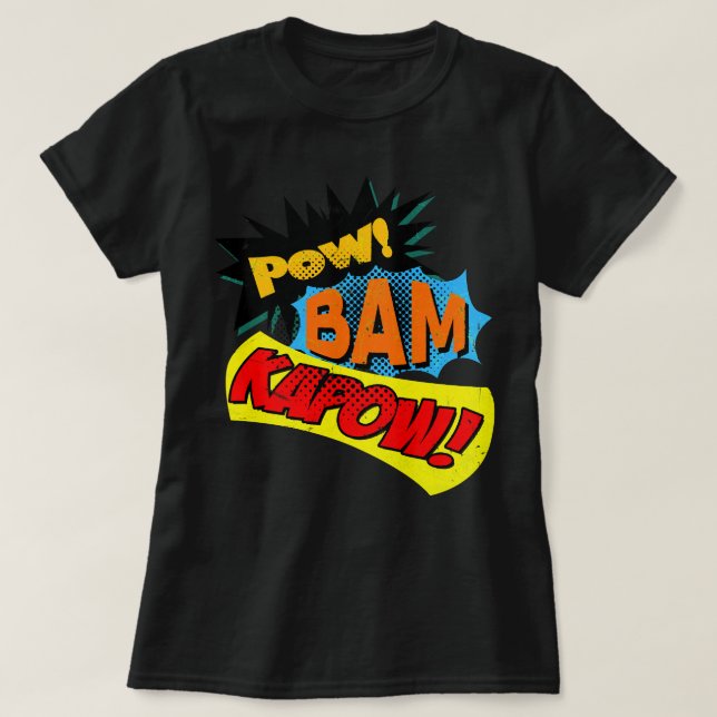 T-shirt Super Hero Comic Book Onomatopoeia. Pow ! Bam Kapo (Design devant)