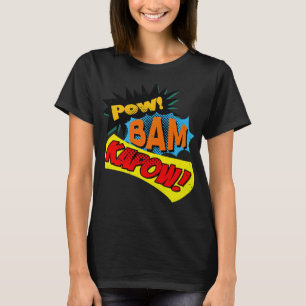 T-shirt Super Hero Comic Book Onomatopoeia. Pow ! Bam Kapo