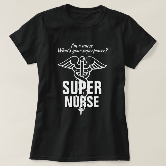 T-shirt super infirmière | Quelle est votre superp (Design devant)