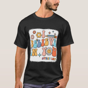 T-shirt Super Je Crois En Vous Tester Enseignant Jour De T